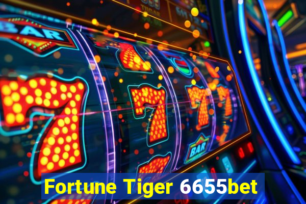 Fortune Tiger 6655bet